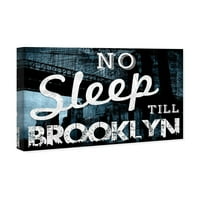 Wynwood Studio tipografija i citati zidne umjetničke platnene otiske 'Nema spavanja do Brooklyna' Domaći dekor,